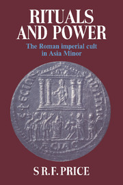Simon Price, Rituals and Power. The Roman Imperial Cult in Asia Minor, éd. Cambridge University Press, 1985